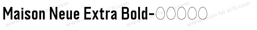 Maison Neue Extra Bold字体转换